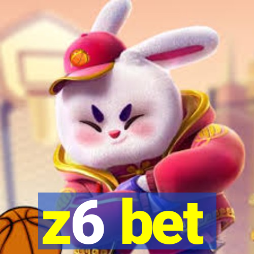 z6 bet